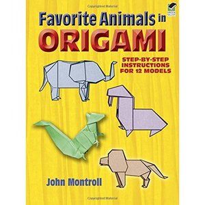 Favorite Animals in Origami (Dover Origami Papercraft) [Paperback] [Jun 24, 1996